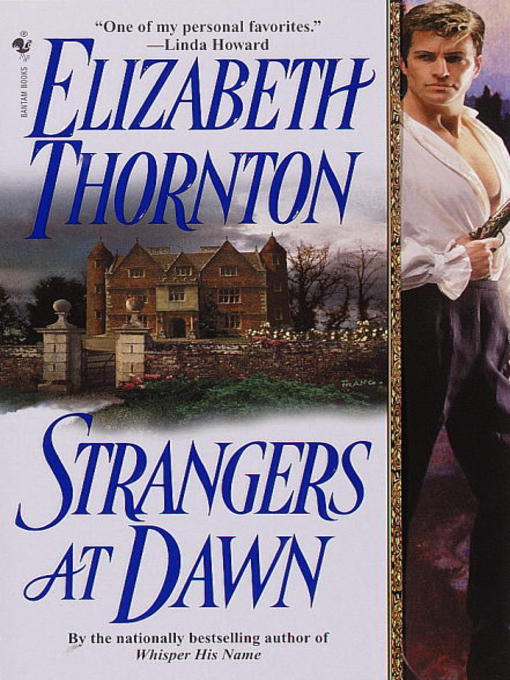 Title details for Strangers at Dawn by Elizabeth Thornton - Available